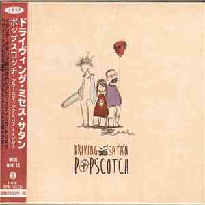 Driving Mrs. Satan - Popscotch FLAC