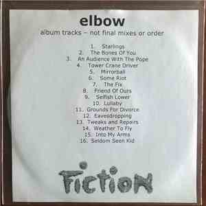 Elbow - Album Tracks - Not Final Mixes Or Order FLAC