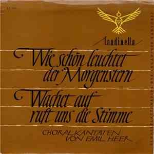 Engadiner Kantorei - Wie Schön Leuchtet Der Morgenstern / Wachet Auf Ruft Uns Die Stimme FLAC