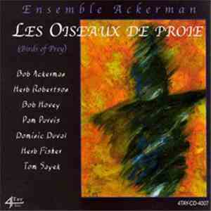 Ensemble Ackerman - Les Oiseaux De Proie FLAC
