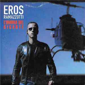 Eros Ramazzotti - L'Ombra Del Gigante FLAC