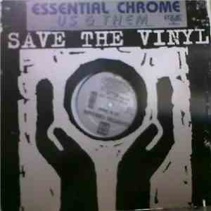 Essential Chrome - Us & Them FLAC