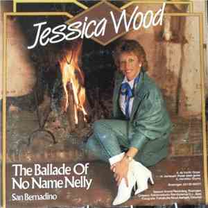 Jessica Wood - The Ballad Of No Name Nelly FLAC