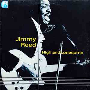 Jimmy Reed - High And Lonesome FLAC