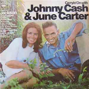 Johnny Cash & June Carter - Carryin' On With FLAC