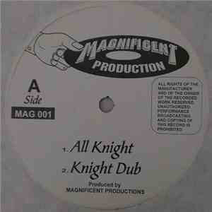 Magnificent Productions - All Knight FLAC