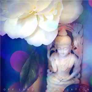 Off Land - Osculation FLAC
