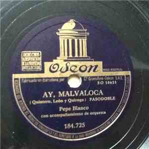 Pepe Blanco - Machote / Ay, Malvaloca FLAC