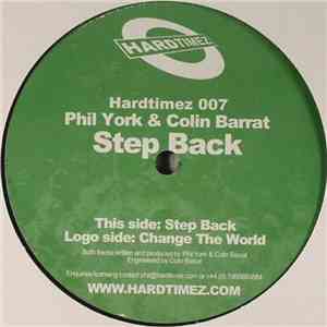 Phil York & Colin Barrat - Step Back / Change The World FLAC