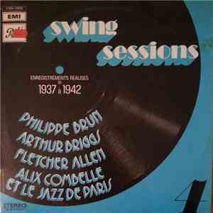 Philippe Brun, Arthur Briggs, Fletcher Allen, Alix Combelle - Swing Sessions 4 - 1937/1943 FLAC