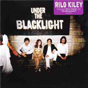 Rilo Kiley - Under The Blacklight FLAC