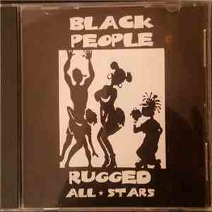Rugged All-Stars - Black People FLAC