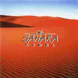 Sahara Steel - Sahara Steel FLAC
