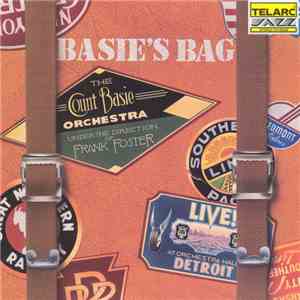 The Count Basie Orchestra Under The Direction Of Frank Foster - Basie's Bag FLAC