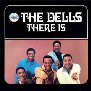 The Dells - There Is FLAC