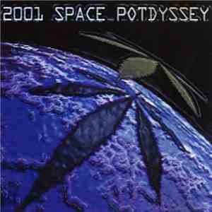 Various - 2001 Space Potdyssey FLAC