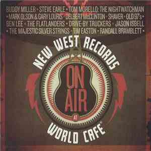 Various - New West Records On Air At World Cafe FLAC