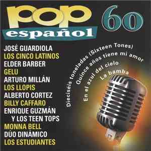 Various - Pop Español 60 FLAC