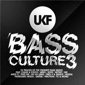 Various - UKF Bass Culture 3 FLAC