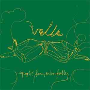 Vells - Flight From Echo Falls FLAC