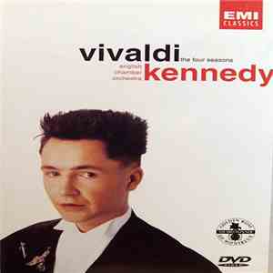 Vivaldi - Kennedy, English Chamber Orchestra - The Four Seasons FLAC