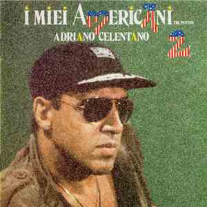 Adriano Celentano - I Miei Americani 2 FLAC