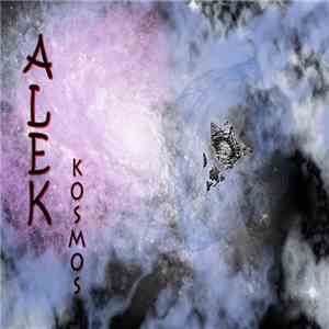 Alek  - Kosmos FLAC