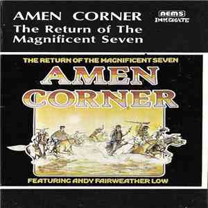 Amen Corner Featuring Andy Fairweather Low - The Return Of The Magnificent Seven FLAC