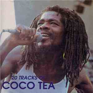 Coco Tea - 20 Tracks Of Coco Tea FLAC