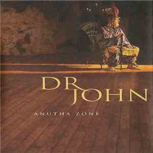Dr John - Anutha Zone FLAC