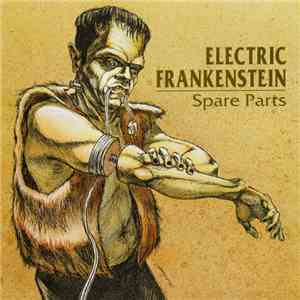 Electric Frankenstein - Spare Parts FLAC