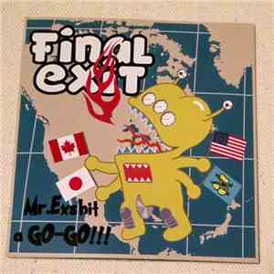 Final Exit  - Mr. Exshit A Go-Go!!! FLAC