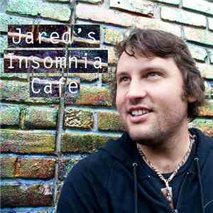 Jared "Doc" Estes - Jared's Insomnia Cafe FLAC