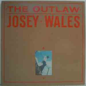 Josey Wales - The Outlaw Josey Wales FLAC