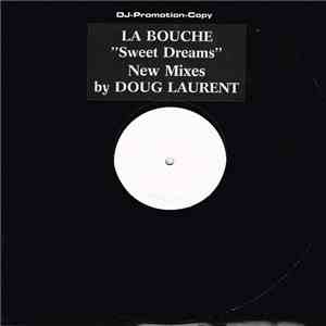La Bouche - Sweet Dreams (New Mixes By Doug Laurent) FLAC