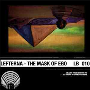 Lefterna - The Mask Of Ego FLAC