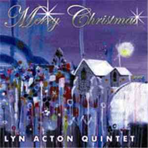Lyn Acton Quintet - Merry Christmas FLAC