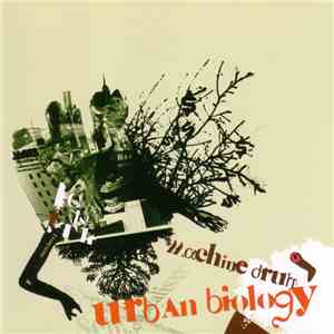 Machine Drum - Urban Biology FLAC