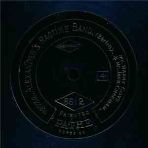 Mr. Harry Cove & Mr. Jack Charman - Alexander's Ragtime Band / Grizzly Bear FLAC