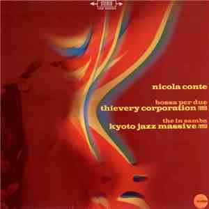 Nicola Conte - Bossa Per Due / The In Samba FLAC