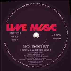 No Doubt  - I Gonna Wait No More FLAC