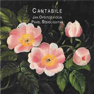 Paganini, Giuliani, Schubert, Jan Opšitos, Pavel Steidl - Cantabile FLAC