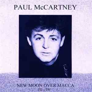 Paul McCartney - New Moon Over Macca Vol. 3 FLAC