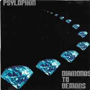 Psylophon - Diamonds To Demons FLAC
