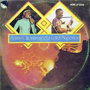 Sonny Okosun & Lord Superior - Sonny Okosun Meets Lord Superior FLAC