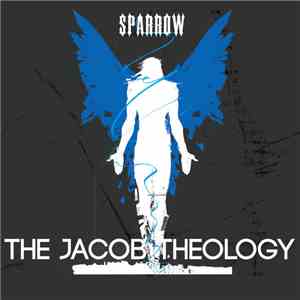 Sparrow The Movement - The Jacob Theology FLAC