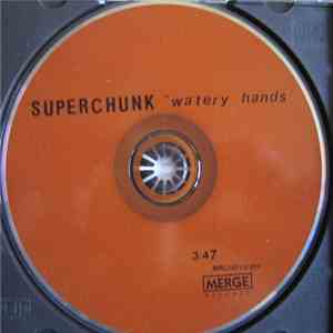 Superchunk - Watery Hands FLAC