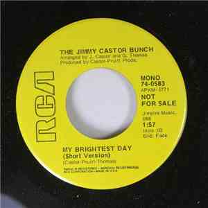The Jimmy Castor Bunch - You Better Be Good / My Brightest Day (Short Version) FLAC