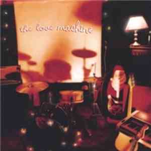 The Love Machine  - The Love Machine EP FLAC
