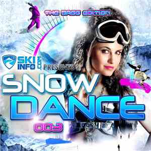 Various - Skiinfo Presents Snow Dance 003 - The Bass Edition FLAC
